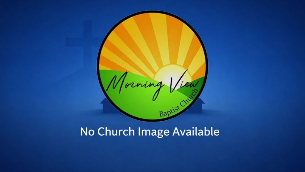 Morning View Baptist Church